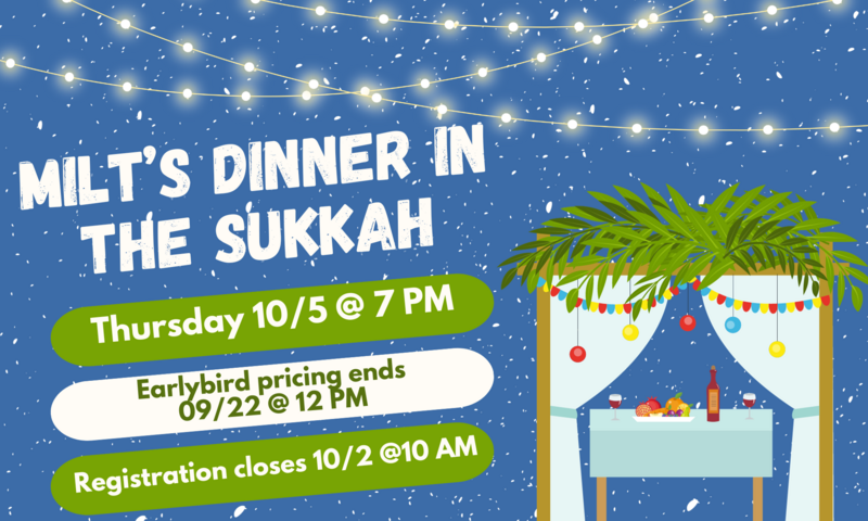 Banner Image for Milt's Dinner in the Sukkah
